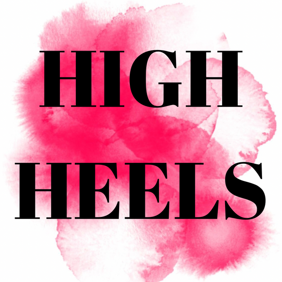 HIGH HEELS